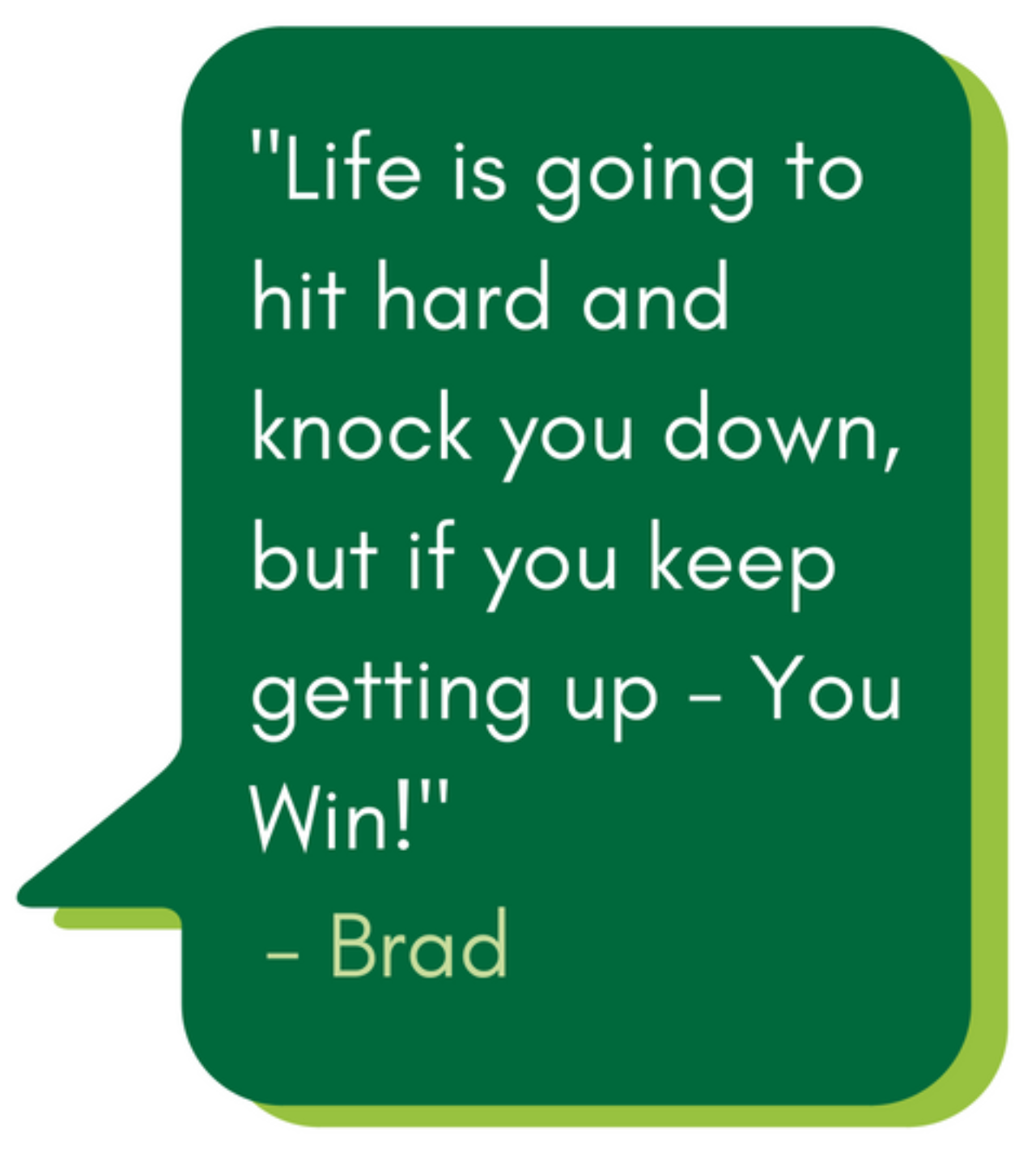 Brad's Quote